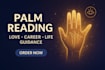 read your palm and guide you in love, career and life