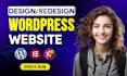 design, redesign wordpress website, or wordpress elementor website development