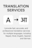 translate english into multiple languages professionally