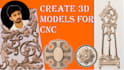create 2d, 3d carving designs for cnc machine