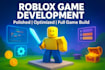 create optimized roblox game, polished custom roblox scripting full build