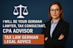 be your german  tax consultant, cpa advisor, tax law german legal advice lawyer