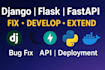 develop, fix and deploy django, flask, and fastapi