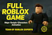 create full roblox game, custom maps, environment  art, character, and animation