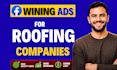 run high converting facebook ads for roofing companies