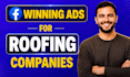 run high converting facebook ads for roofing companies