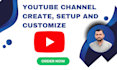 create setup and optimize youtube channel professionally
