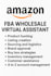 be your expert amazon fba consultant, and virtual assistant