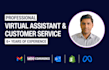 provide virtual assistant and customer service