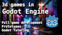 develop 3d games in godot