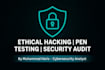 do ethical hacking, penetration testing and vulnerability assessment