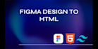convert figma design to responsive html with tailwind css