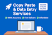 do copy paste, data entry, and file conversion with masterful accuracy