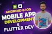 be your flutter developer or android developer specialist in mobile app