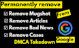 permanent takedown negative, bad new, personal information about you from google