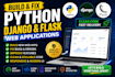 build and fix python, django and flask web application
