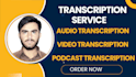 transcribe video, music, medical and audio transcription