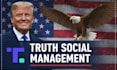 professionally manage and grow your truth social page