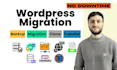 transfer your wordpress site to new hosting in 24hours