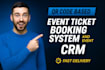 build a qr code based event ticket booking system with CRM