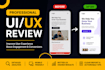 provide professional UI UX review for your app or website