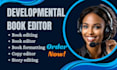 do developmental editing for your manuscript critique book or novel book
