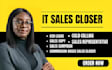 do high ticket sales closer online sales IT sales closer sales rep b2b sales lea