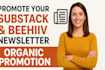 promote your substack page, beehiiv page paid subscriber, substack promotion