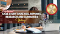do expert research, summary and case study analysis