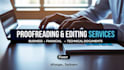 provide professional proofreading and editing services
