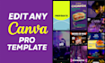 create or edit any canva pro template