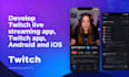 develop twitch live streaming app, live streaming app, twitch app android, ios
