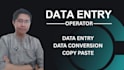 be your reliable data entry operator