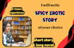 write erotic stories, ghostwrite erotica, and create nsfw kink fiction