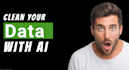 clean up your excel data using ai
