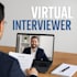 be your professional virtual interviewer to assess and screen candidates