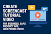 create screencast tutorial video for business, saas product app, web promo video