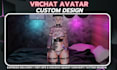 design a custom vrchat avatar for you