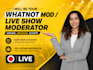 be your whatnot VA, mod, moderator