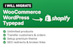 migrate woocommerce to shopify wordpress to shopify typepad to shopify migration