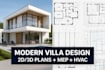 create modern villa design with 2d 3d architectural drawings mep hvac layout