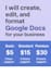 create, edit, and format google docs for your business