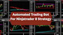 automate trading bot for ninjatrader 8 strategy