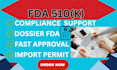 create  the 510k exemption process to support  reopening of your fda  amazon