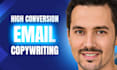 write persuasive high converting email copy to get results