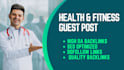 publish SEO optimized health and fitness guest post with dofollow backlink