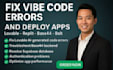 fix bugs in vibe coded website or app replit lovable devbolt