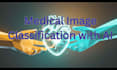 do biomedical image classification with machine learning, deep learning