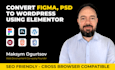 convert sketch, PSD, figma to wordpress using elementor
