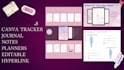 create editable canva tracker, planners and journal
